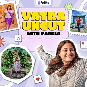Yatra Uncut With Pamela
