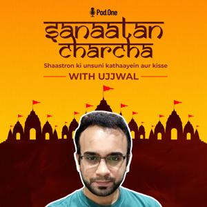 Sanaatan Charcha with Ujjwal
