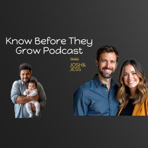 Know Before They Grow