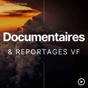 Immersion Podcast | Documentaires Français Intéressants VF | Docs Reportages & Emissions 2024