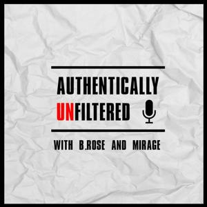 Authentically Unfiltered