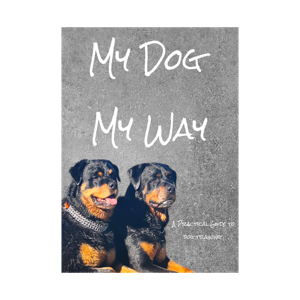 My Dog, My Way