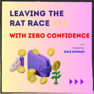 Leaving The Rat Race