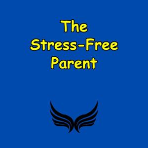 The Stress-Free Parent | Daily Affirmations for Peaceful Parenting