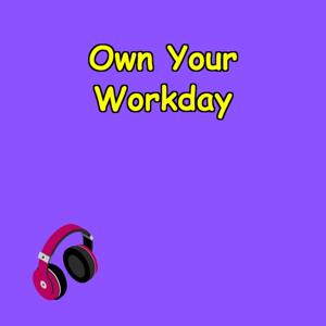 Own Your Workday | Focus & Flow Affirmations