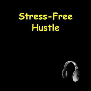 Stress-Free Hustle | Affirmations for a Balanced Grind