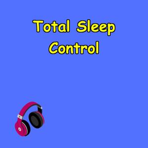 Total Sleep Control | Reclaim Your Energy