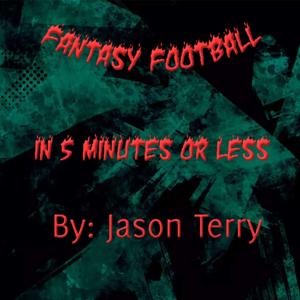 Fantasy Football in 5 minutes or less