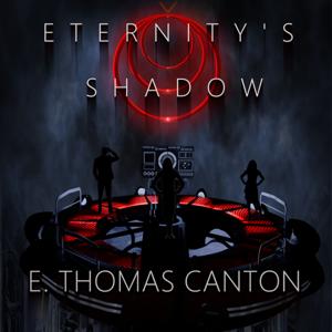 ETERNITY'S SHADOW