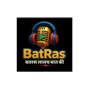 BatRas Podcast