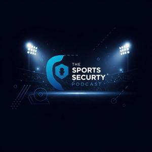 The Sports Security Podcast