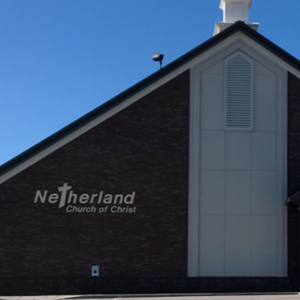 Netherland Church of Christ Podcast