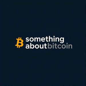 Something About Bitcoin