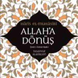 Allah'a Dönüş - Hâris el-Muhâsibî