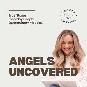Angels Uncovered