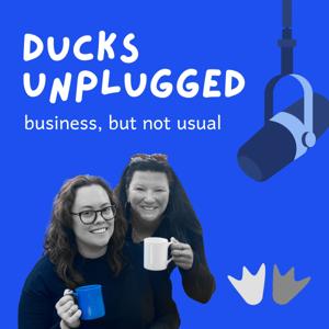Ducks Unplugged