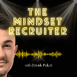 The Mindset Recruiter Show