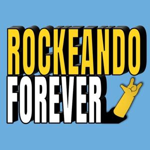 Rockeando Forever Podcast