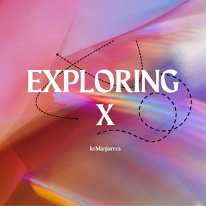 Exploring X