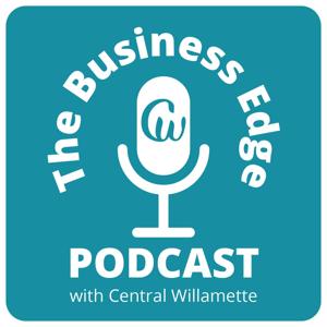The Business Edge with Central Willamette