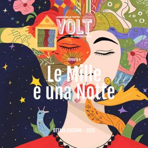 Le mille e una notte - VOLT 2025