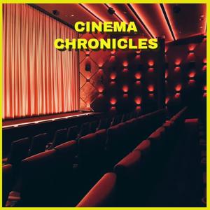 Cinema Chronicles