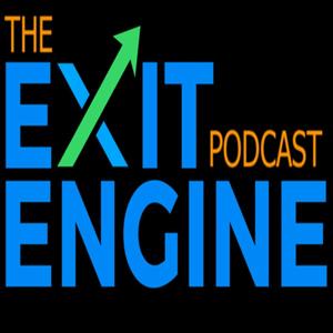 The ExitEngine™ Podcast