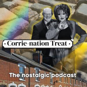 Corrie-nation Treat EPISODE ONE