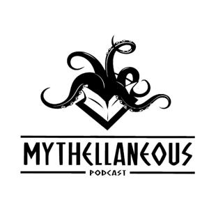 Mythellaneous by Fake Nerds