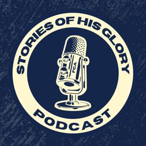 Stories of His Glory
