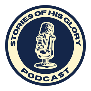 Stories of His Glory