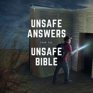 UnSafe Answers from the UnSafe Bible