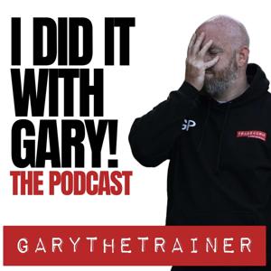I Did It with Gary