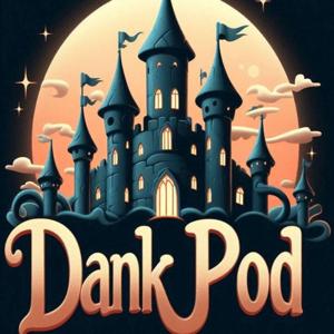 The DANK Pod - A Disney Adult Adventure