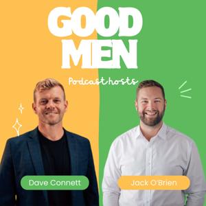Good Men Podcast
