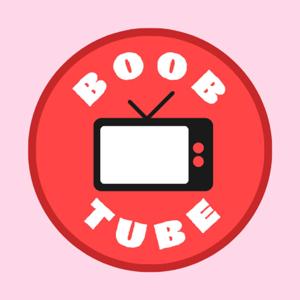 BoobTube