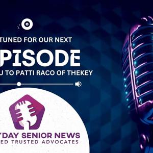 Everyday Senior News - With The Senior LADY!