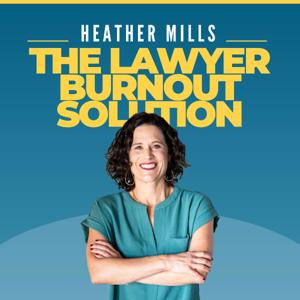 The Lawyer Burnout Solution