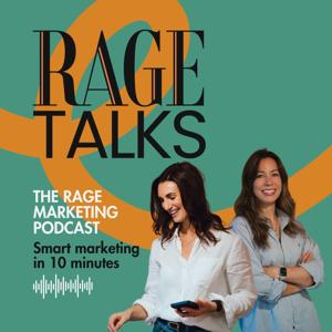 RAGE Talks - The RAGE Marketing Podcast
