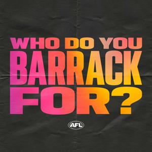 Who Do You Barrack For?