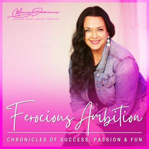 Ferocious Ambition