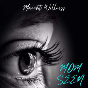 Mom Seen