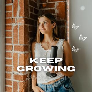 Keep Growing Podcast