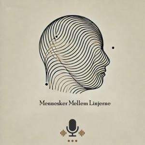 Mennesker mellem linjerne's Podcast