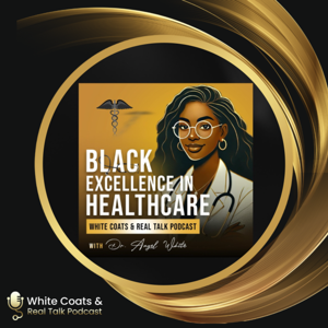 White Coats & Real Talk