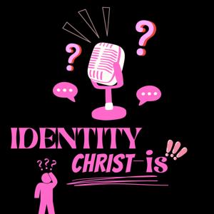 Identity CHRIST-is