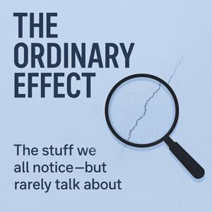 The Ordinary Effect