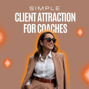 Simple Client Attraction for Coaches