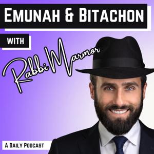 Emunah & Bitachon with Rabbi Marmor