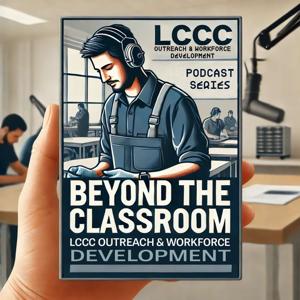 LCCC - Outreach & Workforce Development's Podcast
